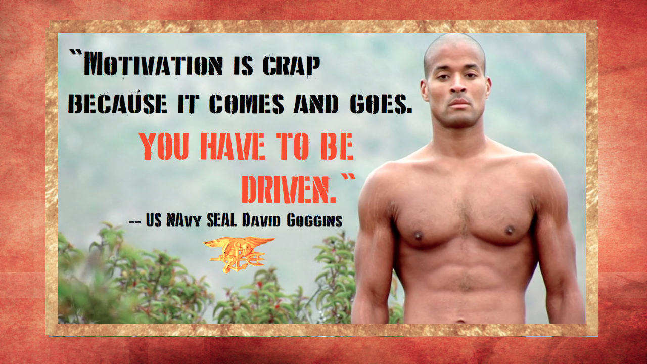 US Navy SEAL David Goggins on the Need to be Driven ... from sealgrinderpt....
